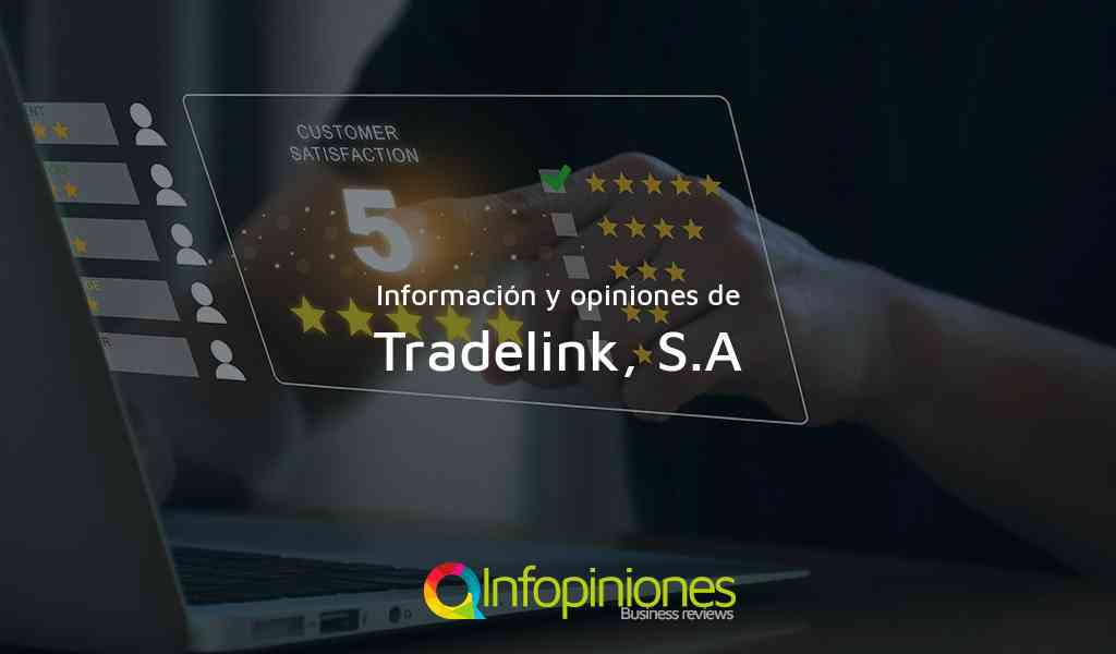 Información y opiniones sobre Tradelink, S.A de 